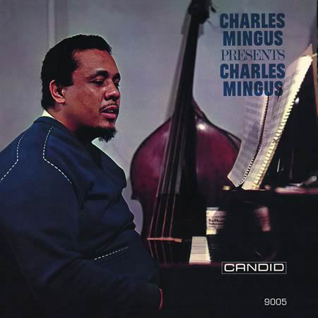 Charles Mingus: Presents Charles Mingus (1961)